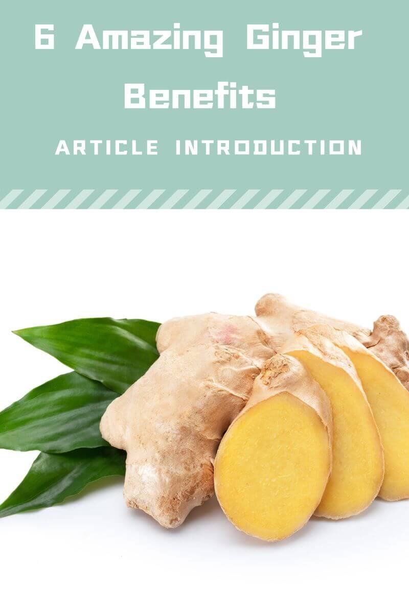 Ginger Benefits