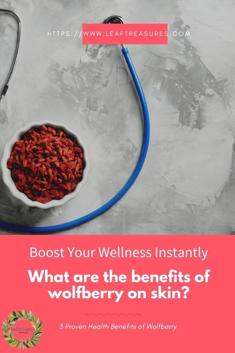 benefits of wolfberry on skin