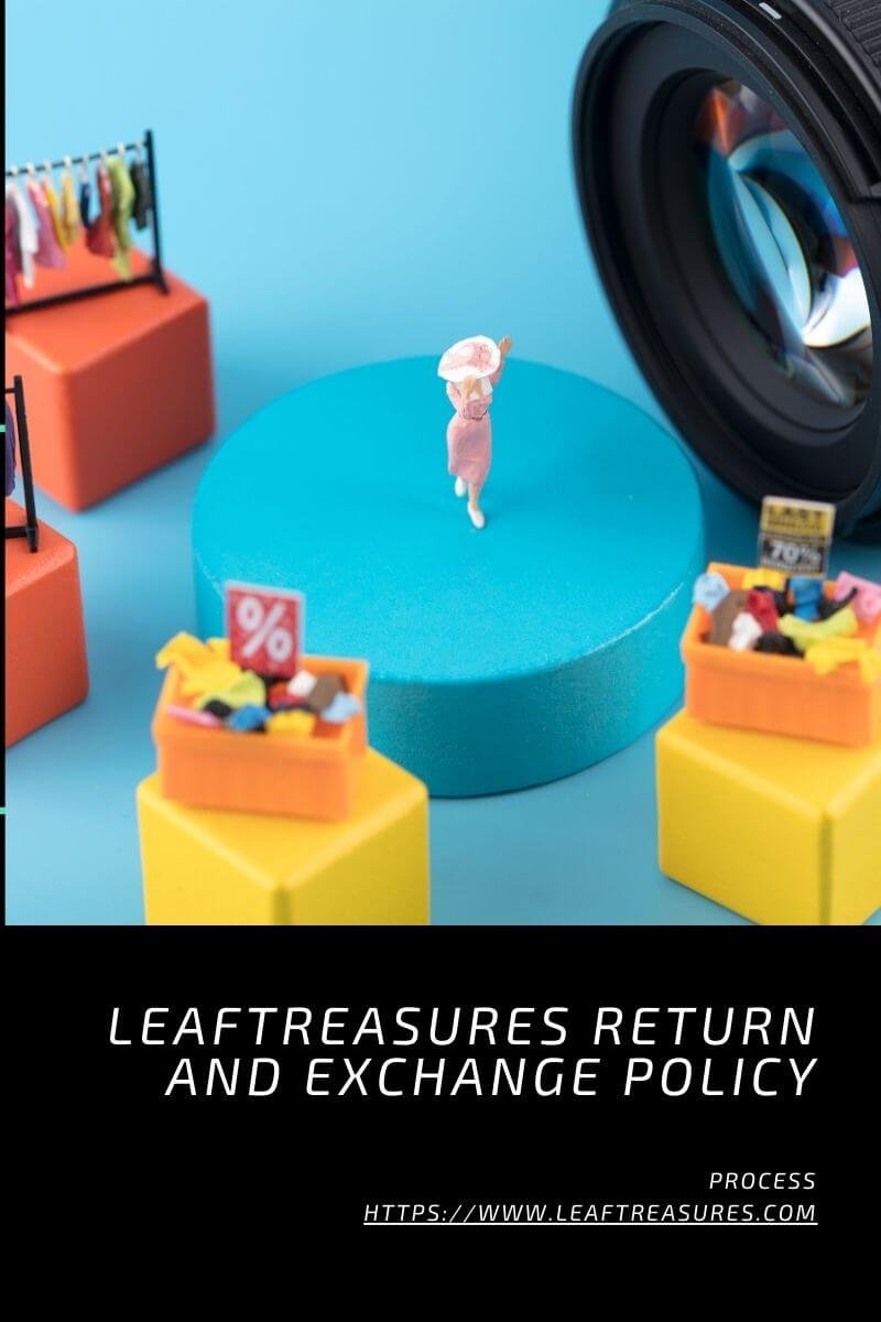 Leaftreasures Return and Exchange Policy
